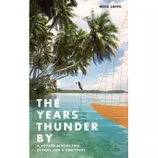 The Years Thunder By