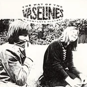 The Vaselines - The Way Of The Vaselines - A Complete History (Reissue) (2 LP)