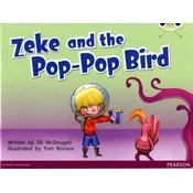 Bug Club Blue C (KS1) Zeke and the Pop-Pop Bird 6-pack
