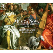 MUSICA NOVA/HARMONIE DES NATIONS 1500-1700/SAVALL