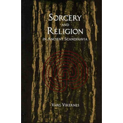 Sorcery And Religion In Ancient Scandinavia