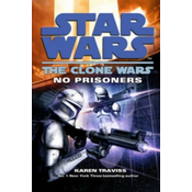 Star Wars: The Clone Wars - No Prisoners