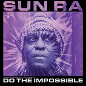 Sun Ra - Do The Impossible: Original Soundtrack To The Documentary (3 CD)