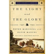 Light and the Glory - 1492-1793