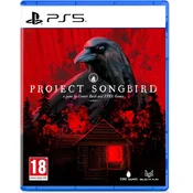 Project Songbird (PS5)