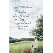 Kinder stark und mutig machen