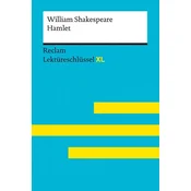 Hamlet von William Shakespeare: Lektüreschlüssel mit Inhaltsangabe, Interpretation, Prüfungsaufgaben mit Lösungen, Lernglossar.