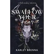 Swallow Your Fear