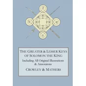 Greater and Lesser Keys of Solomon the King
