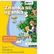 ZNANKA ALI UGANKA 5, samostojni delovni zvezek, 1.del MODRIJAN (070613)