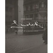 Josef Sudek The Legacy of a Deeper Vision