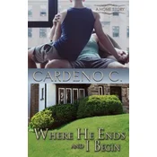 Where He Ends & I Begin