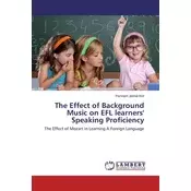 The Effect of Background Music on EFL learners Speaking Proficiency