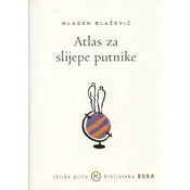 ATLAS ZA SLIJEPE PUTNIKE