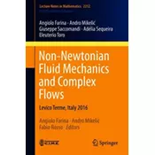 Non-Newtonian Fluid Mechanics and Complex Flows