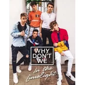 Why Dont We: In the Limelight