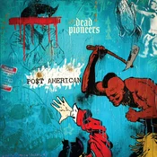 Dead Pioneers - PO$T AMERICAN (Crystal Clear Coloured) (LP)