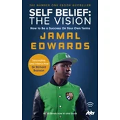 Self Belief: The Vision