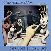 ChameleonsVox - Strange Times...Live (2 LP)