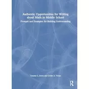 Authentic Opportunities for Writing about Math in Middle School