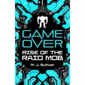 Game Over: Rise of the Raid Mob