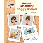 Reading Planet - Animal Sanctuary: Doggy Drama - Gold: Galaxy