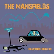 The Mansfields - Hollywood Babylon (Limited Edition) (LP)