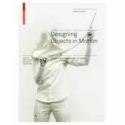 Designing Objects in Motion
