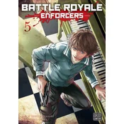 Battle Royale: Enforcers, Vol. 5