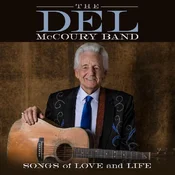 The Del McCoury Band - Songs Of Love And Life (LP)