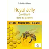 Royal Jelly - Good Health from the Beehive