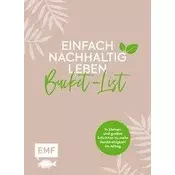Einfach nachhaltig leben - Meine grüne Bucket-List