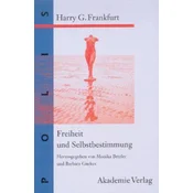 Freiheit Und Selbstbestimmung