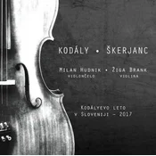 KODALY,ŠKERJANC/MILAN HUDNIK IN ŽIGA BRANK