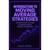 Introduction To Moving Average Strategies