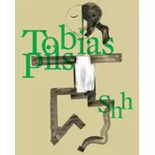 Tobias Pils. Shh (Eng. Ausgabe)