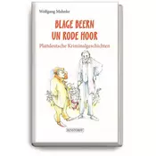 Blage Beern Un Rode Hoor