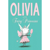 Olivia and the Fairy Princesses
