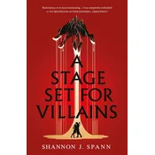 A Stage Set for Villains