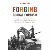 Forging Global Fordism