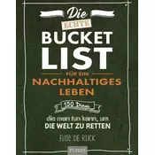 Die echte Bucket List für ein nachhaltiges Leben