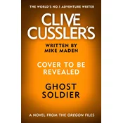 Clive Cussler's Ghost Soldier