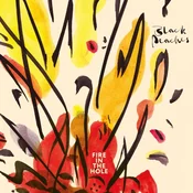 Black Peaches - Fire In The Hole (Numbered) (LP)