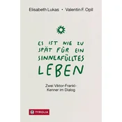 Es ist nie zu spät für ein sinnerfülltes Leben