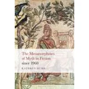 Metamorphoses of Myth in Fiction since 1960