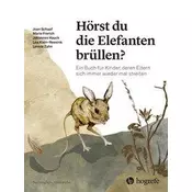 Hörst du die Elefanten brüllen?