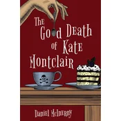 The Good Death of Kate Montclair