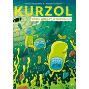 Komu burczy w brzuchu? Kurzol. Tom 5