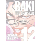 Baki The Grappler (Perfect Edition) Vol. 12