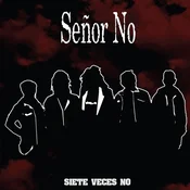 Senor No - Siete Veces No (LP)
